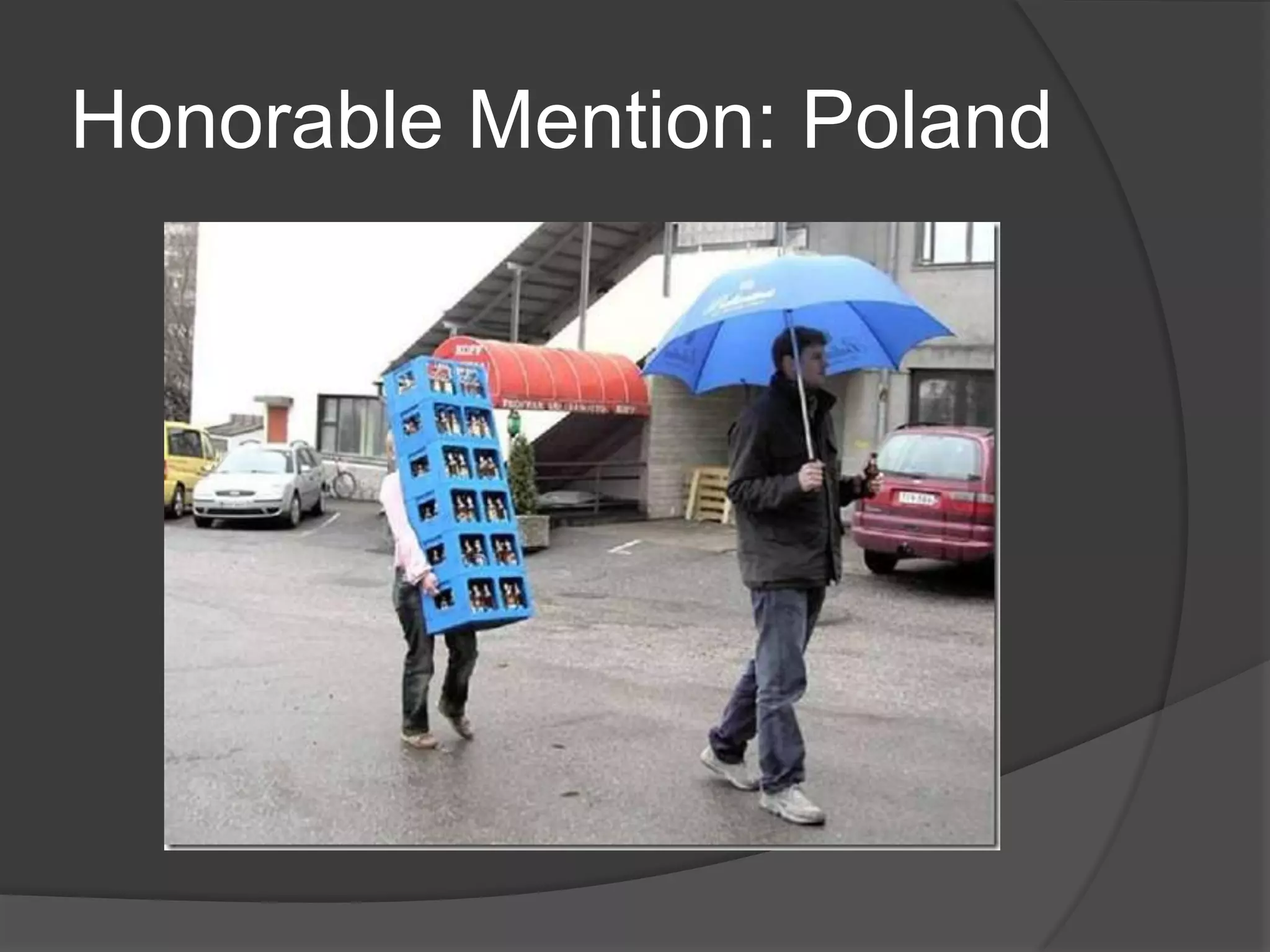 Honorable Mention: Poland