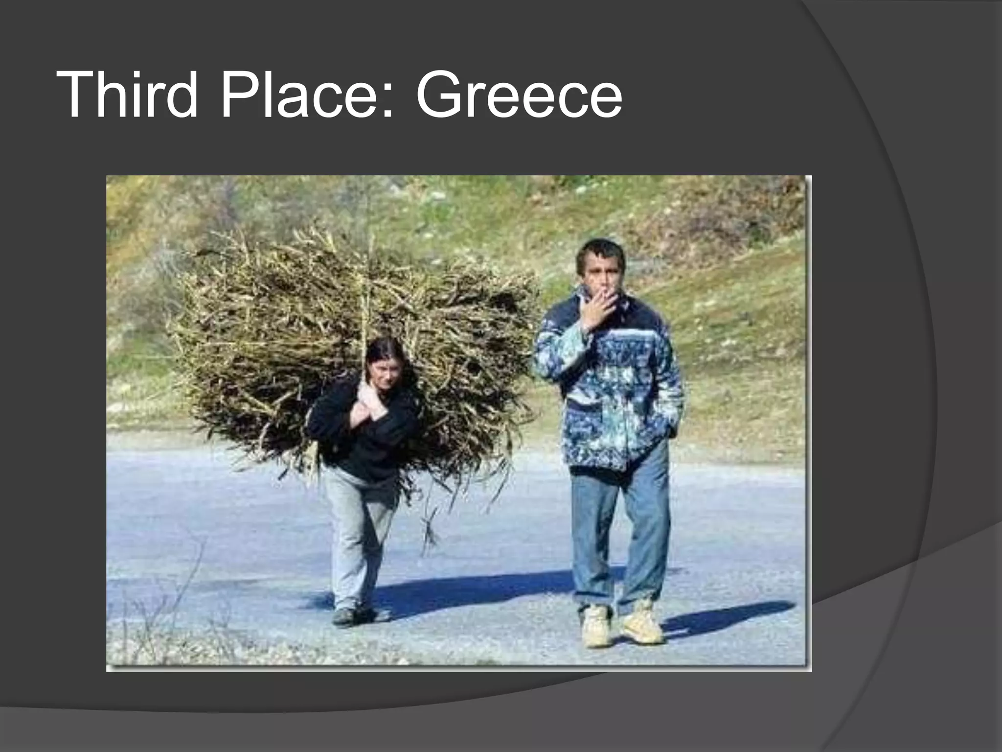 Third Place: Greece