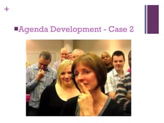 Agenda Development - Case 2 