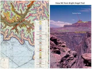 Sumner Butte
Tapeats Sandstone
Bright Angel Shale
Muav Limestone
Redwall Limestone
Supai Formation
View NE from Bright Angel Trail
Brahma Temple
Brahma Schist
 
