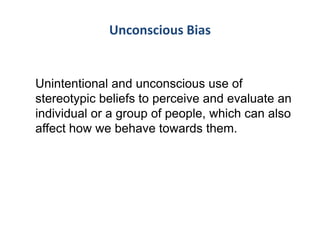 Unintentional Biases Examples Addressing Unconscious Bias in Higher Education | PPTX