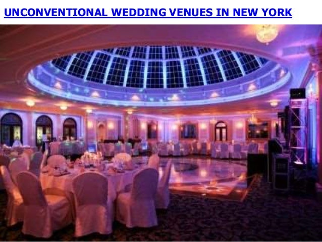 Unconventional Wedding Venues In New York