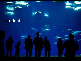 - students