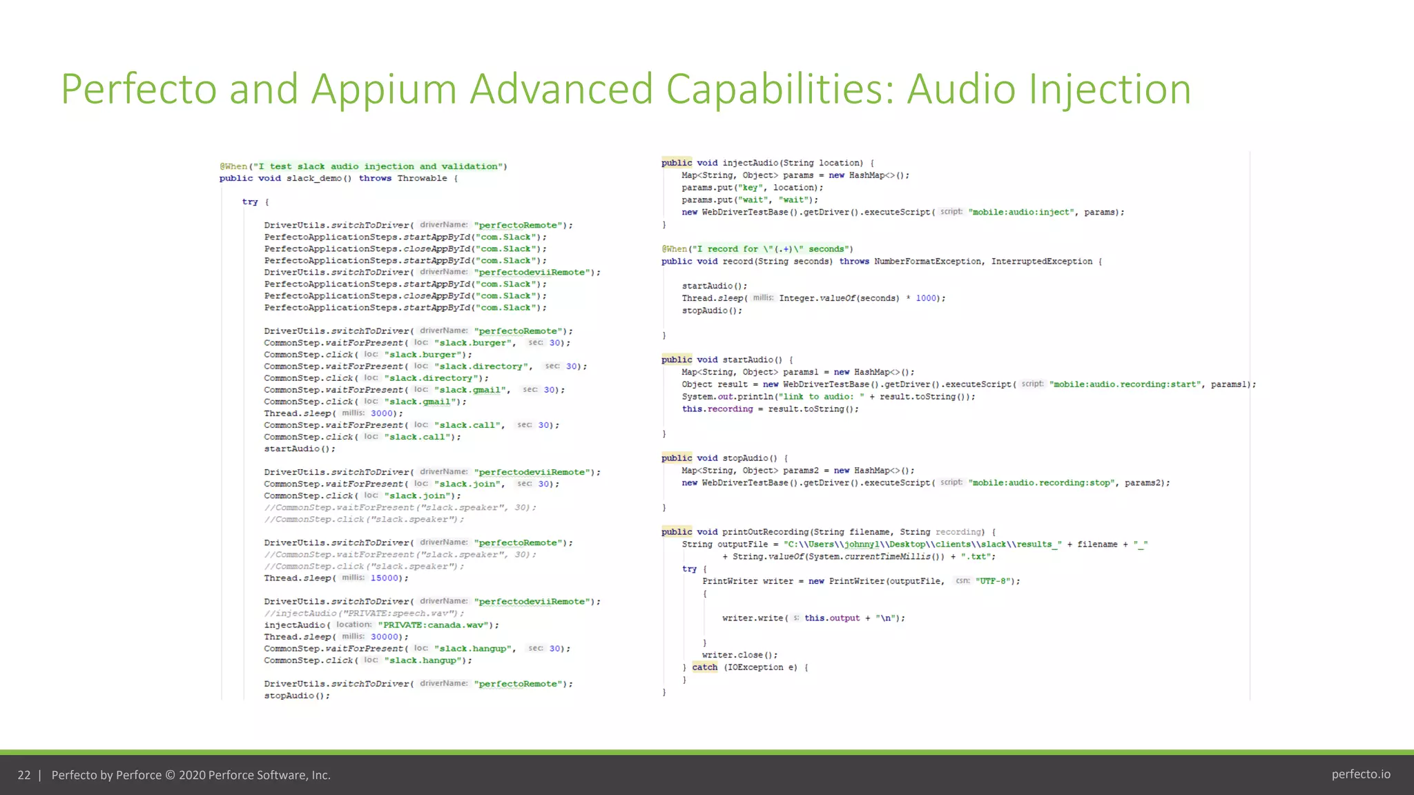 perfecto.io22 | Perfecto by Perforce © 2020 Perforce Software, Inc.
Perfecto and Appium Advanced Capabilities: Audio Injection
 