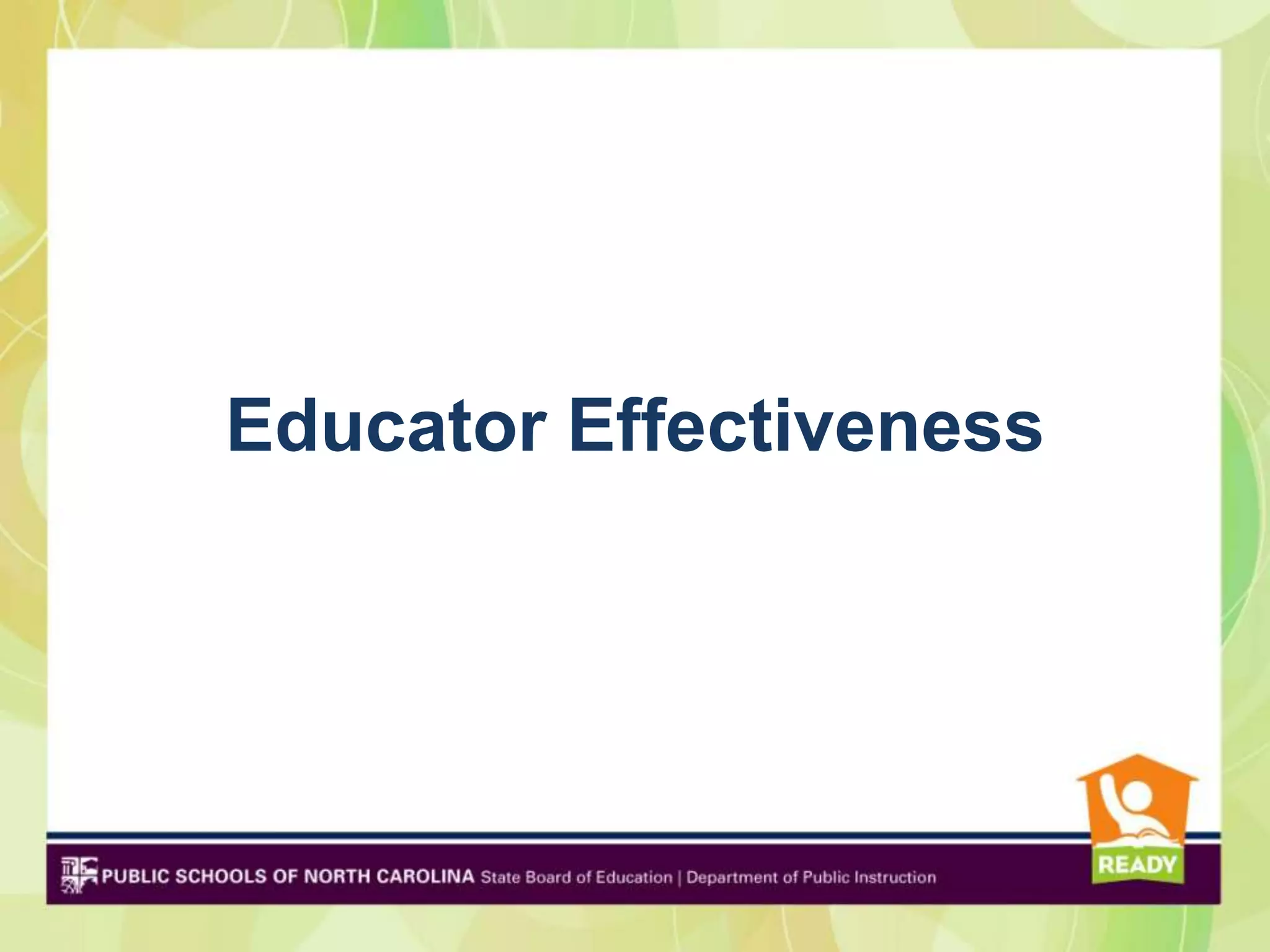Educator Effectiveness
 