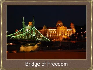 Bridge of Freedom
 