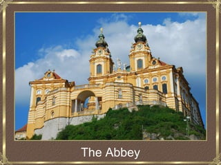 The Abbey
 