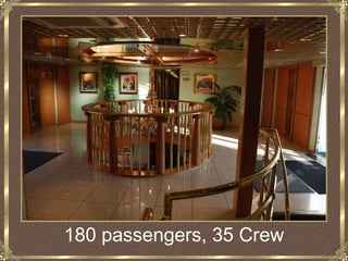 180 passengers, 35 Crew
 