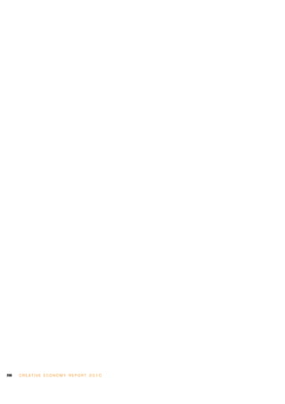 208 C R E AT I V E E C O N O M Y R E P O R T 2 0 1 0
 
