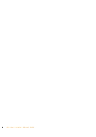 ii   C R E AT I V E E C O N O M Y R E P O R T 2 0 1 0
 