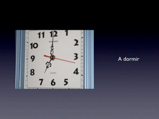 A dormir
