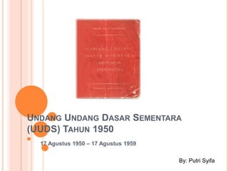 Pernah pada di sementara 1950 indonesia tanggal berlaku uud Undang