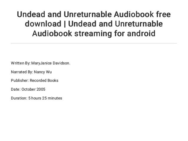 undead and unreturnable