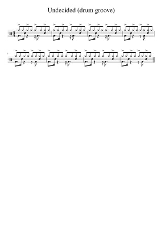 Undecided	(drum	groove)
5
 
  
 
  
 
  
   
   
   
   
  
  
   
   
  
  
   
   
 


 


 

 

 
 


 
 









 