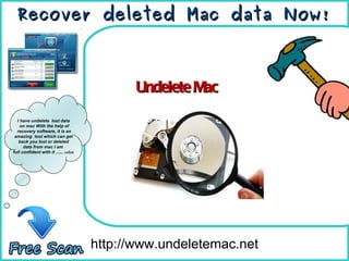 How To Remove http://www.undeletemac.net ,[object Object],Recover deleted Mac data Now! I have undelete  lost data on mac With the help of recovery software, it is an amazing  tool which can get back you lost or deleted  data from mac I am  full confident with it  …... celen 
