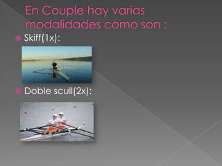    Skiff(1x):




   Doble scull(2x):
 