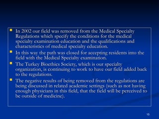 Ethics Education in Hacettepe University Faculty of Medicine | PPT