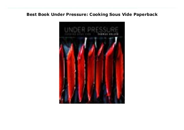 Under Pressure Cooking Sous Vide Pdf Download