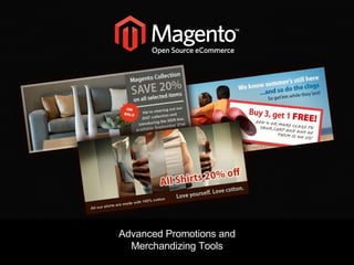 Advanced Promotions and Merchandizing Tools 