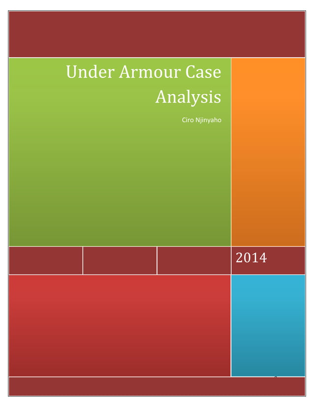 Under armour case analysis by Njinyah Ciro