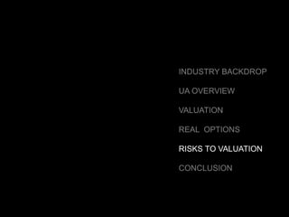 RISKS TO VALUATION
 