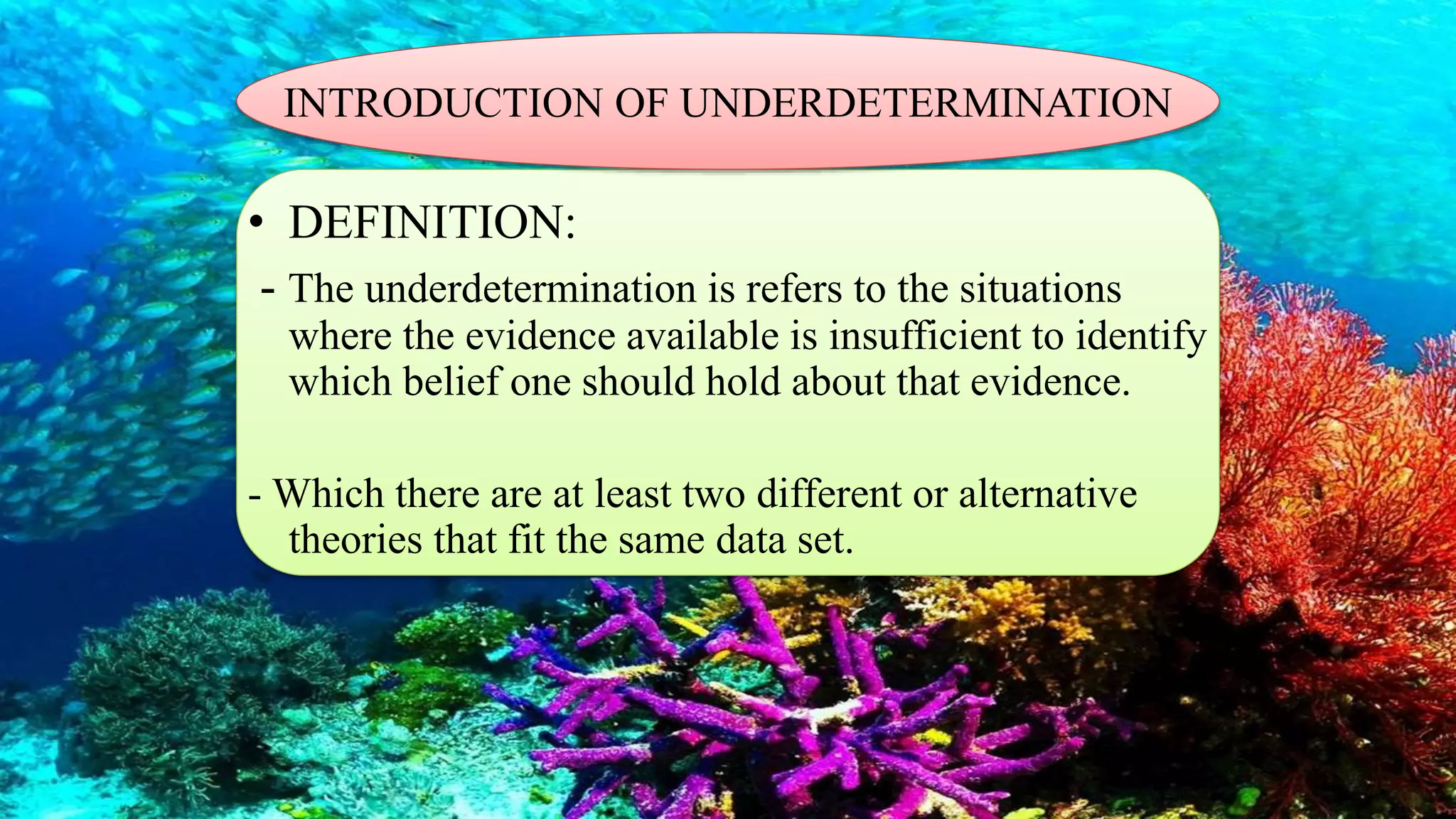 Underdetermination and observation | PPTX