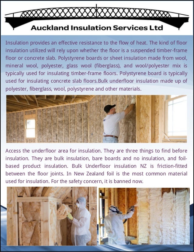 Underfloor insulation nz helps you to provides secure home