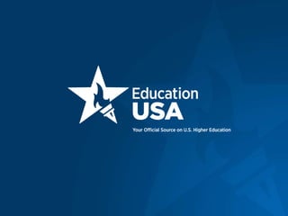 EducationUSA can help you every step along the way.
5 Steps to U.S. Study
1.Research Your Options
2.Finance Your Studies
3...