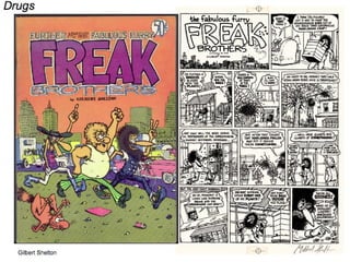 Drugs Gilbert Shelton 