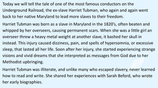 Harriet Tubman, Conductor of Underground Railroad, Leading Many Slaves ...