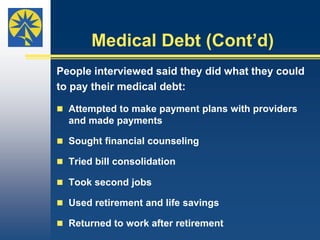 Difficult Choices (Cont’d) Karen had withdrawn $30,000 from retirement  savings to make a lump-sum payment for an  uncovered prosthesis and will need another one  in four years. “While I waited, my leg atrophied. And I was      absolutely exhausted… Finally, when I realized      my health was in the balance, for my own health       and to protect my mental and physical well-being,      I bought the prosthesis myself.”