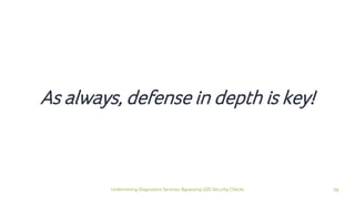 36Undermining Diagnostics Services: Bypassing UDS Security Checks
As always, defense in depth is key!
 