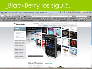 _9 mesasa _40.000.000 de l íneas en Argentina. _BlackBerry los sigui ó. 