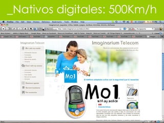 _Nativos digitales: 500Km/h 