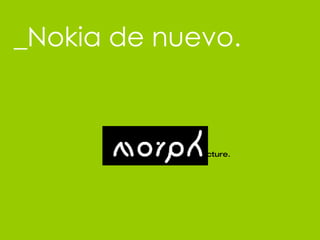 _Nokia de nuevo . 