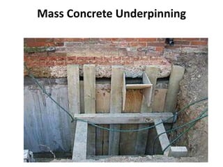 Mass Concrete Underpinning
 