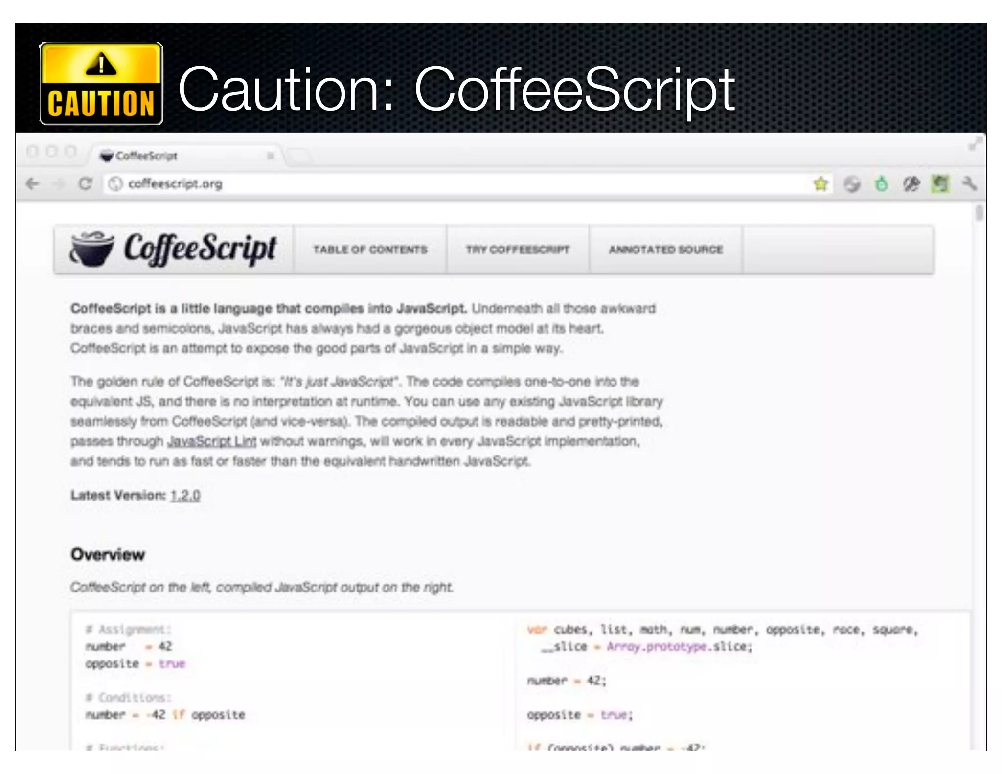 Caution: CoffeeScript
 