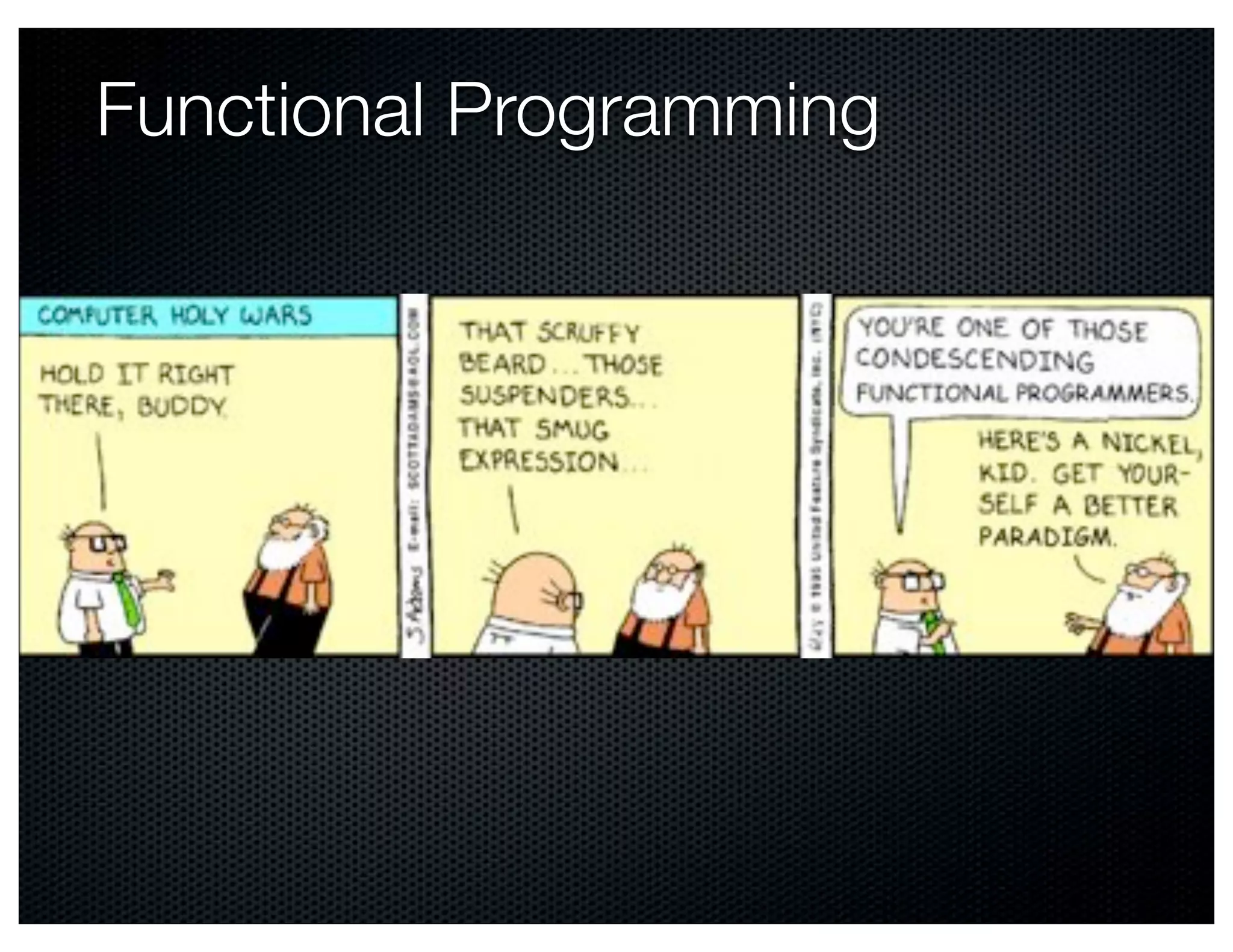 Functional Programming
 