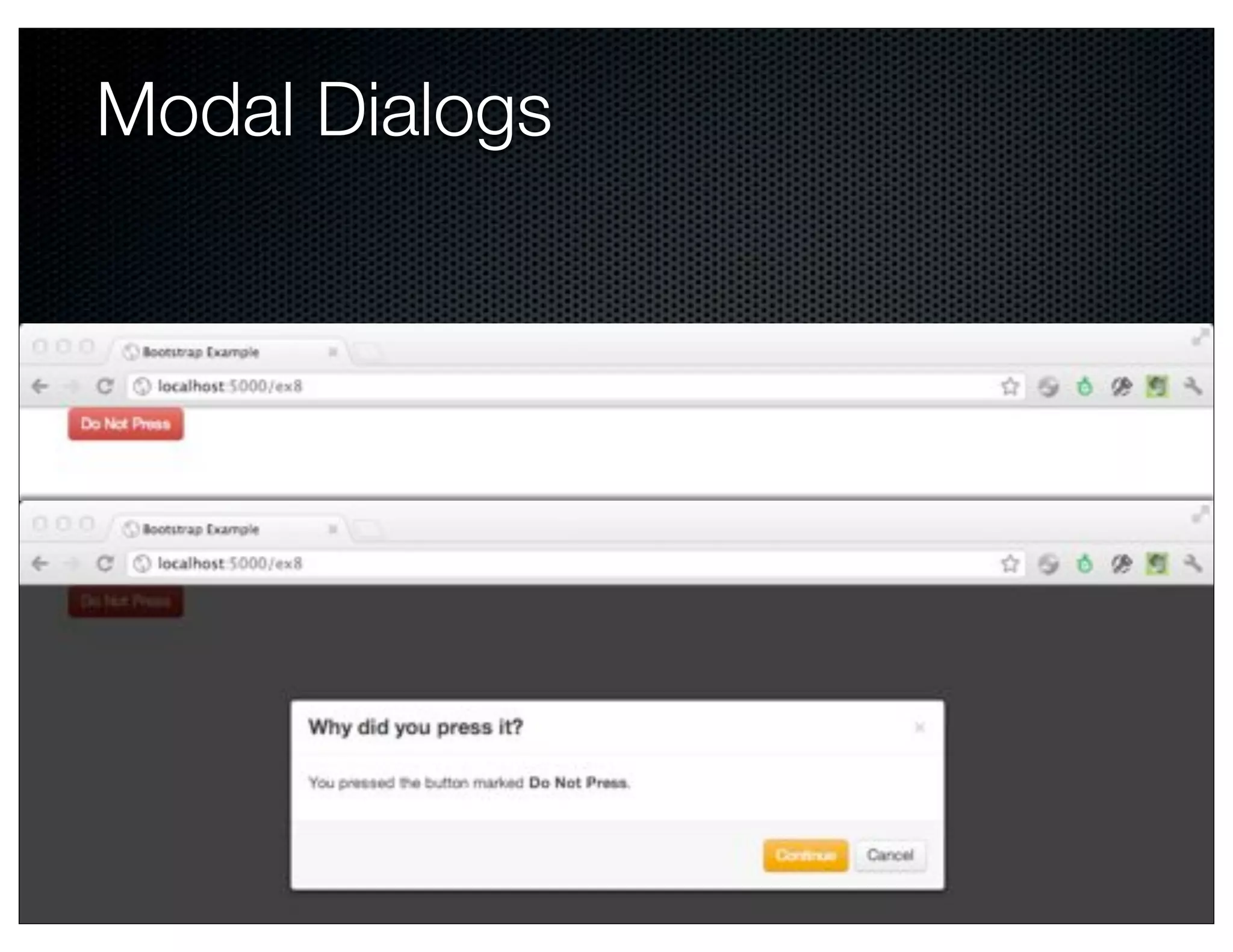 Modal Dialogs
 