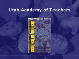 Utah Academy of Teachers 