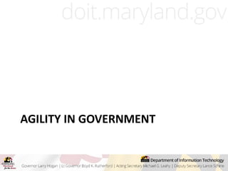 AGILITY IN GOVERNMENT
 