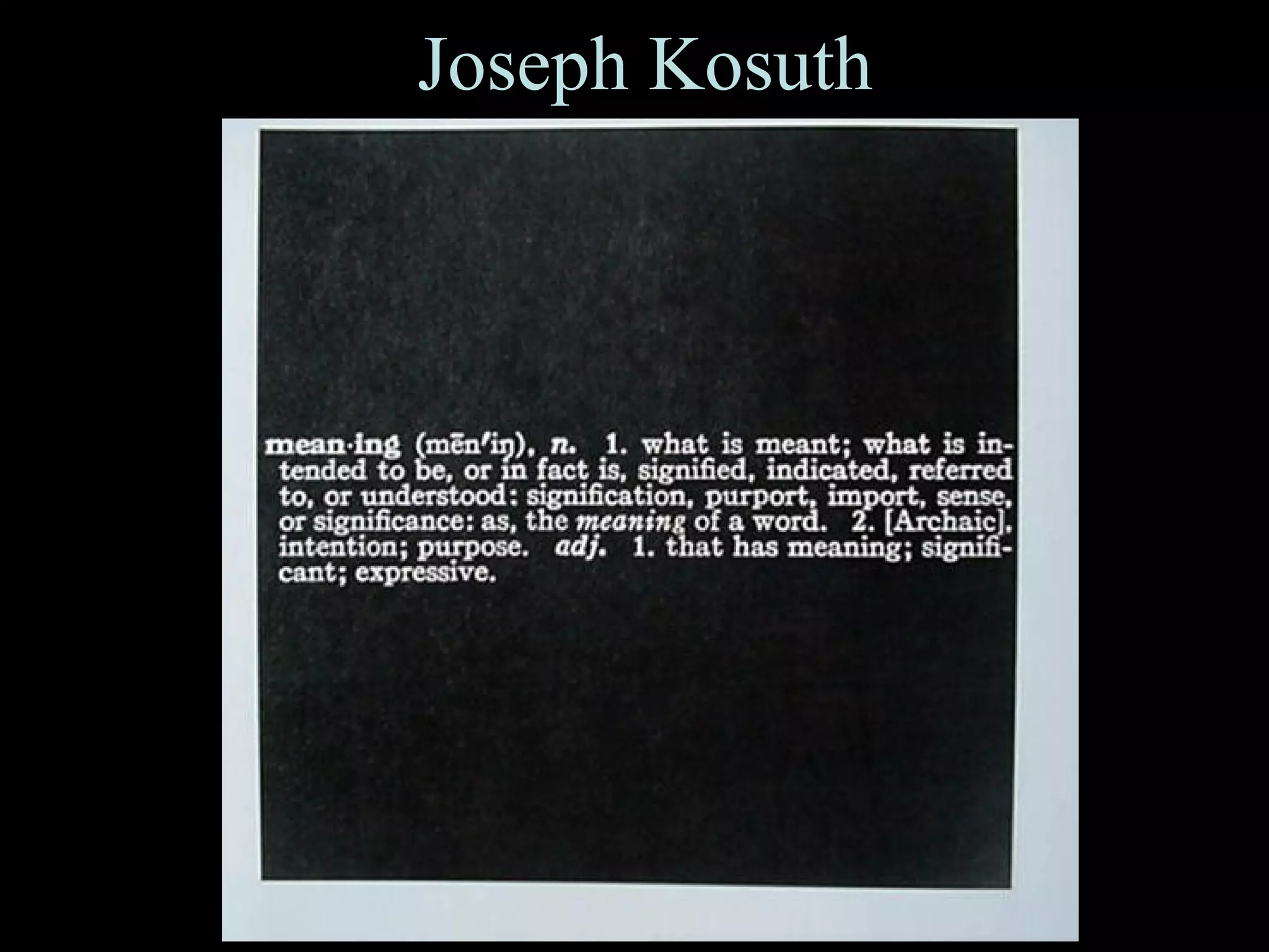 Joseph Kosuth 