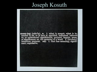 Joseph Kosuth 