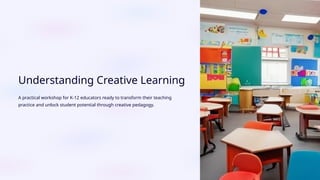 Understanding-Creative-Learning for primary school | PPTX