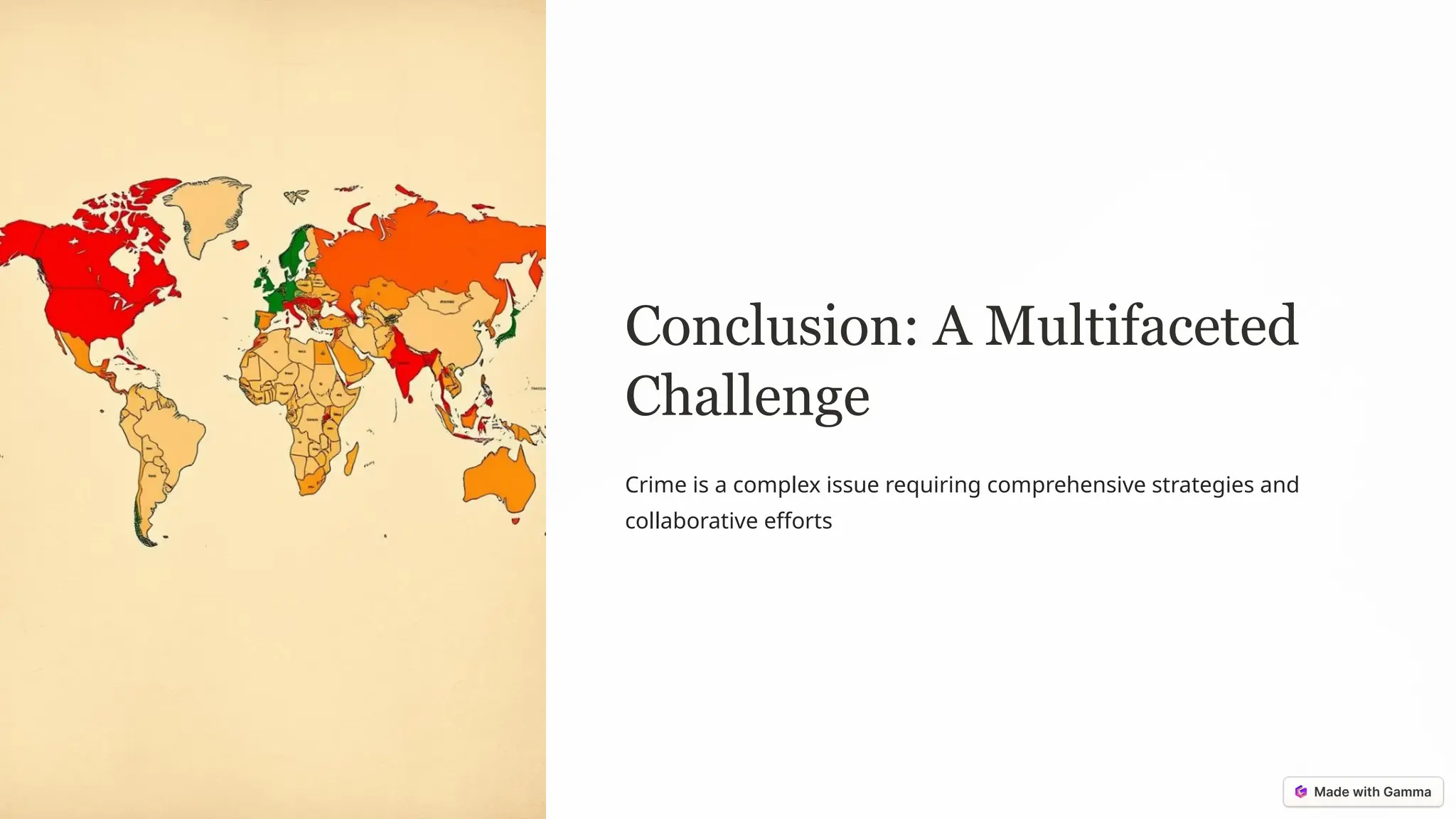 Conclusion: A Multifaceted
Challenge
Crime is a complex issue requiring comprehensive strategies and
collaborative efforts