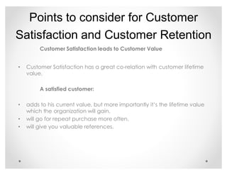 Customer Satisfaction VS. Customer Retention