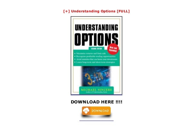 Understanding Options By Michael Sincere Pdf Understanding Options [FULL]