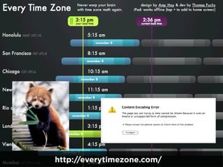 http://everytimezone.com/
 