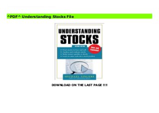 DOWNLOAD ON THE LAST PAGE !!!!
[#Download%] (Free Download) Understanding Stocks Online Revised and updated--the new edition of the stock investing classic is packed with powerful new strategies for today's market realities"Understanding Stocks, Second Edition" gives you the information you need to do everything from opening an account to making informed decisions when evaluating stocks and making trades. New chapters cover short selling, alternative investments such as commodities and bonds, and candlestick charting.Michael Sincere is a full-time columnist, writer, and author of nine books, including "The After-Hours Trader, Understanding Options," and "All About Market Indicators."
^PDF^ Understanding Stocks File
 