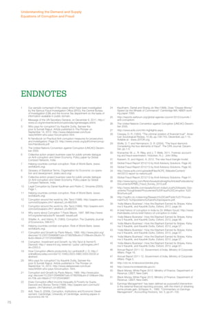 Understanding the Demand and Supply 
Equations of Corruption and Fraud 
1 Our sample comprised of the cases which have been investigated 
by the Serious Fraud Investigation Office (SFIO), the Central Bureau 
of Investigation (CBI) and the Income Tax department on the basis of 
information available in public domain. 
2 Message of the UN Secretary-General, on December 9, 2011. http:// 
www.un.org/en/events/anticorruptionday/sgmessages.shtml. 
3 Who pays for corruption? by Kaushik Dutta, Sameer Ka-poor 
& Sumati Rajput. Article published in The Pioneer on 
September 14, 2012. http://www.dailypioneer.com/busi-ness/ 
94564-who-pays-forcorruption.html. 
4 N Handbook on Practical Anti-corruption measures for prosecutors 
and investigators. Page 23. http://www.unodc.org/pdf/crime/corrup-tion/ 
Handbook.pdf. 
5 The United Nations Convention against Corruption (UNCAC) Decem-ber 
2005. 
6 Collective action project business case for public-private dialogue 
on Anti-corruption and Green Economy. Policy paper by Global 
Compact Network, India. 
7 Helping countries combat corruption. Role of World Bank. (www. 
worldbank.org). 
8 Glossary of Statistical Terms, Organisation for Economic co-opera-tion 
and development. (stats.oecd.org). 
9 Collective action project business case for public-private dialogue 
on Anti-corruption and Green Economy. Policy paper by Global 
Compact Network, India. 
10 Legal Corruption by Daniel Kauffman and Pedro C. Vincente (2005). 
Page 1. 
11 Helping countries combat corruption. Role of World Bank. (www. 
worldbank.org). 
12 Corruption around the world by Vito Tanzi (1998). http://papers.ssrn. 
com/sol3/papers.cfm? abstract_id=882334. 
13 Corruption around the world by Vito Tanzi (1998). http://papers.ssrn. 
com/sol3/papers.cfm? abstract_id=882334. 
14 Why worry about Corruption ? Paolo Mauro, 1997. IMF.http://www. 
imf.org/external/pubs/ft/ issues6/ issue6.pdf. 
15 Shleifer, A., and Vishny, R. (1993). Corruption. The Quarterly Journal 
of Economics, 599-617. 
16 Helping countries combat corruption. Role of World Bank. (www. 
worldbank.org). 
17 Corruption and Growth by Paolo Mauro, 1995. http://www.jstor.org/ 
discover/10.2307/2946696?uid=3738256&uid=2129&uid=2&uid=70 
&uid=4&sid=21101255409687. 
18 Corruption, Investment and Growth, by Vito Tanzi & Hamid R. 
Davoodi. http:// www.imf.org /external / pubs/ cat/longres.cfm? 
sk=2353.0. 
19 How Corruption affects productivity by Lambsdroff J. G. http:// 
onlinelibrary.wiley.com/doi/10.1046/j.0023-5962.2003.00233.x/ 
abstract. 
20 Who pays for corruption? by Kaushik Dutta, Sameer Ka-poor 
& Sumati Rajput. Article published in The Pioneer on 
September 14, 2012. http://www.dailypioneer.com/busi-ness/ 
94564-who-pays-forcorruption. html. 
21 Corruption and Growth by Paolo Mauro, 1995. http://www.jstor. 
org/ discover/10.2307/2946696?uid=3738256&uid=2129&uid=2&u 
id=70& uid=4&sid=21101255409687. 
22 Does Corruption effect Income Inequality & Poverty by Gupta, 
Davoodi and Alonso-Terme (1998). http://papers.ssrn.com/sol3/ 
papers. cfm?abstract_id=882360. 
23 Aidt, Toke S. (2009), Corruption, Institutions and Economic Devel-opment, 
Cambridge, University of Cambridge, working papers in 
economics 09-18. 
24 Kaufmann, Daniel and Shang-Jin Wei (1999), Does “Grease Money” 
Speed Up the Wheels of Commerce?, Cambridge MA, NBER work-ing 
paper 7093. 
25 http://reports.weforum.org/global-agenda-council-2012/councils / 
anti-corruption/. 
26 The United Nations Convention against Corruption (UNCAC) Decem-ber 
2005. 
27 http://www.acfe.com/rttn-highlights.aspx. 
28 Cressey, D. R. (1950). “The criminal violation of financial trust”. Amer-ican 
Sociological Review, 15 (6), pp.738-743, December, pp.1-15. 
Avilable at : www.JSTOR.org. 
29 Wolfe, D. T. and Hermanson, D. R. (2004). “The fraud diamond: 
Considering the four elements of fraud”. The CPA Journal, Decem-ber, 
pp.1-5. 
30 Kranacher, M.-J., R. Riley, and J. T. Wells. 2011. Forensic account-ing 
and fraud examination. Hoboken, N.J.: John Wiley. 
31 Kassem, R. and Higson, A. 2012. The new fraud triangle model. 
32 Global Fraud Report 2012/13 by Kroll Advisory Solutions. Page 40. 
33 Global Fraud Report 2012/13 by Kroll Advisory Solutions. Page 40. 
34 http://www.acfe.com/uploadedFiles/ACFE_Website/Content/ 
rttn/2012-report-to-nations.pdf. 
35 Global Fraud Report 2012/13 by Kroll Advisory Solutions. Page 41. 
36 http://www.kpmg.com/IN/en/IssuesAndInsights/ArticlesPublications/ 
Documents/KPMG_Fraud_Survey_2010.pdf. 
37 http://www.deloitte.com/assets/Dcom-India/Local%20Assets/ Doc-uments/ 
Thoughtware/Procurement%20Fraud%20Corruption %20 
Brochure.pdf. 
38 http://nadfm.nic.in/learning/Research%20Cell/Public%20 Procure-ment% 
20-%20problems%20and%20prospects.pdf. 
39 ‘India Means Business’: How the Elephant Earned its Stripes, Ksha-ma 
V Kaushik, and Kaushik Dutta, Oxford, 2012, page 54. 
40 A brief history of corruption in India by Dr. William Gould. http://www. 
theindiasite.com/a-brief-history-of-corruption-in-india/. 
41 ‘India Means Business’: How the Elephant Earned its Stripes, Ksha-ma 
V Kaushik, and Kaushik Dutta, Oxford, 2012, page 56. 
42 ‘India Means Business’: How the Elephant Earned its Stripes, Ksha-ma 
V Kaushik, and Kaushik Dutta, Oxford, 2012, page 57. 
43 ‘India Means Business’: How the Elephant Earned its Stripes, Ksha-ma 
V Kaushik, and Kaushik Dutta, Oxford, 2012, page 57. 
44 ‘India Means Business’: How the Elephant Earned its Stripes, Ksha-ma 
V Kaushik, and Kaushik Dutta, Oxford, 2012, page 57. 
45 ‘India Means Business’: How the Elephant Earned its Stripes, Ksha-ma 
V Kaushik, and Kaushik Dutta, Oxford, 2012, page 61. 
46 Annual Report 2011-12, Government of India, Ministry of Corporate 
Affairs. Page 16. 
47 Annual Report 2011-12, Government of India, Ministry of Corporate 
Affairs. Page 5. 
48 http://cbi.nic.in/aboutus/cbiroles.php. 
49 http://www.incometaxindia.gov.in/. 
50 Black Money. White Paper 2012. Ministry of Finance. Department of 
Revenue. CBDT, New Delhi. 
51 Black Money. White Paper 2012. Ministry of Finance. Department of 
Revenue. CBDT, New Delhi. 
52 Earnings Management’ has been defined as purposeful intervention 
in the external financial reporting process, with the intent of obtaining 
some private gain, Schipper, K., 1989. “Commentary on Earnings 
Management”, Accounting Horizons, Vol. 3, pp.91–102. 
Endnotes 
70 
 